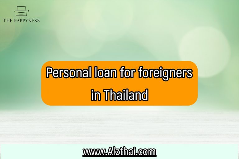 Personal loan for foreigners in Thailand